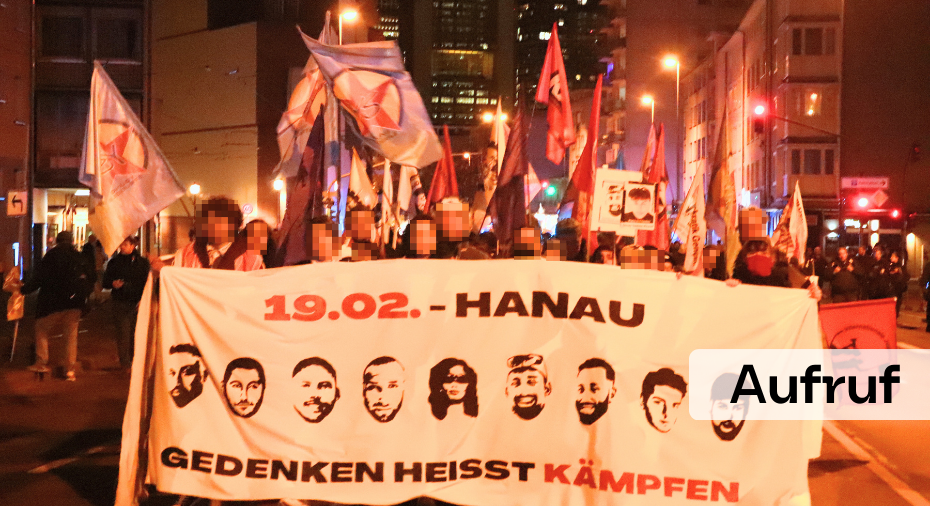 4 Jahre Hanau -Aufruf- Vereint gegen Faschismus! Kämpfen statt spalten!